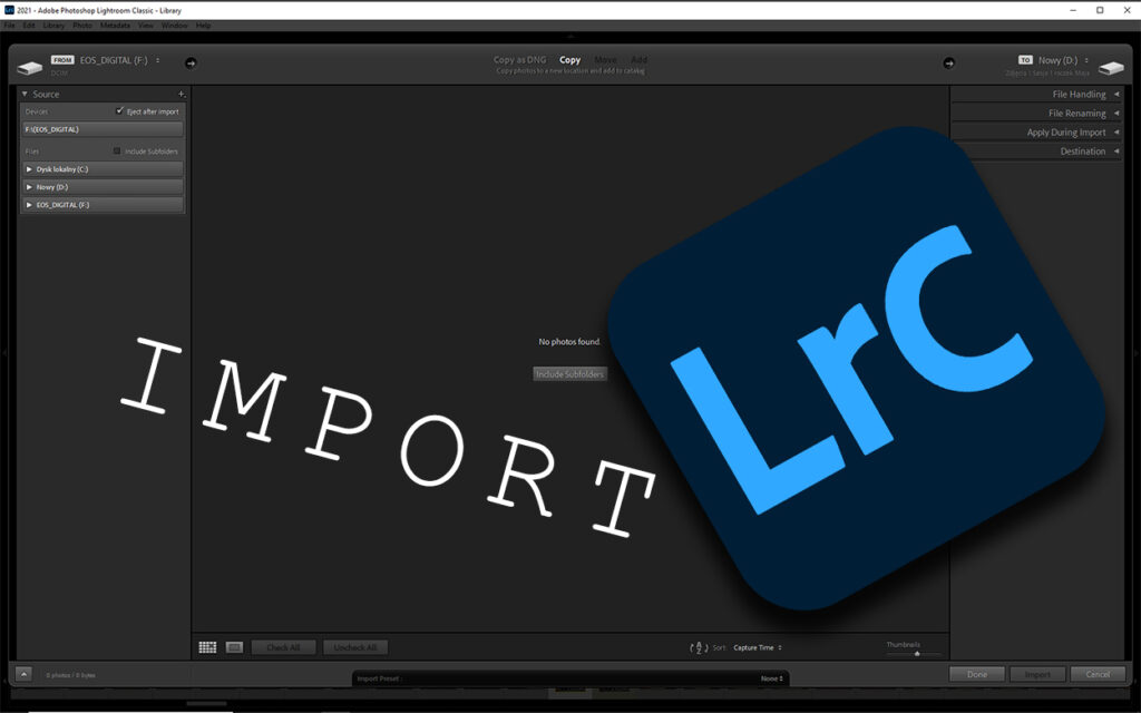 Import zdjęć do lightroom classic.